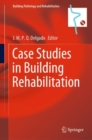 Case Studies in Building Rehabilitation - eBook