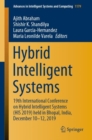 Hybrid Intelligent Systems : 19th International Conference on Hybrid Intelligent Systems (HIS 2019) held in Bhopal, India, December 10-12, 2019 - eBook