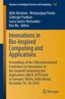 Innovations in Bio-Inspired Computing and Applications : Proceedings of the 10th International Conference on Innovations in Bio-Inspired Computing and Applications (IBICA 2019) held in Gunupur, Odisha - eBook