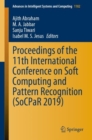 Proceedings of the 11th International Conference on Soft Computing and Pattern Recognition (SoCPaR 2019) - eBook