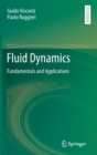 Fluid Dynamics : Fundamentals and Applications - Book