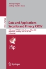 Data and Applications Security and Privacy XXXIV : 34th Annual IFIP WG 11.3 Conference, DBSec 2020, Regensburg, Germany, June 25–26, 2020, Proceedings - Book