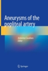 Aneurysms of the Popliteal Artery - Book