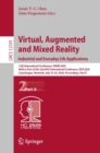 Virtual, Augmented and Mixed Reality. Industrial and Everyday Life Applications : 12th International Conference, VAMR 2020, Held as Part of the 22nd HCI International Conference, HCII 2020, Copenhagen - eBook