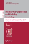 Design, User Experience, and Usability. Interaction Design : 9th International Conference, DUXU 2020, Held as Part of the 22nd HCI International Conference, HCII 2020, Copenhagen, Denmark, July 19–24, - Book