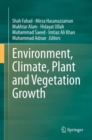 Environment, Climate, Plant and Vegetation Growth - Book
