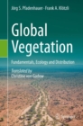 Global Vegetation : Fundamentals, Ecology and Distribution - eBook