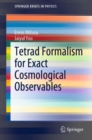 Tetrad Formalism for Exact Cosmological Observables - Book