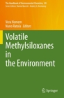 Volatile Methylsiloxanes in the Environment - eBook