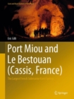 Port Miou and Le Bestouan (Cassis, France) : The Largest French Submarine Karst Springs - Book