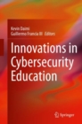 Innovations in Cybersecurity Education - eBook