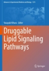 Druggable Lipid Signaling Pathways - Book