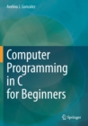 Computer Programming in C for Beginners - Book