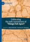 Celebrating the 60th Anniversary of 'Things Fall Apart' - eBook