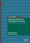 Exploring University Teaching and Learning : Experience and Context - eBook