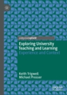 Exploring University Teaching and Learning : Experience and Context - Book