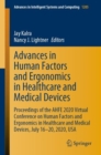 Advances in Human Factors and Ergonomics in Healthcare and Medical Devices : Proceedings of the AHFE 2020 Virtual Conference on Human Factors and Ergonomics in Healthcare and Medical Devices, July 16- - eBook