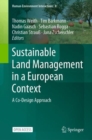 Sustainable Land Management in a European Context : A Co-Design Approach - eBook