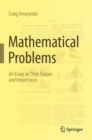 Mathematical Problems : An Essay on Their Nature and Importance - eBook