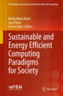 Sustainable and Energy Efficient Computing Paradigms for Society - eBook