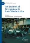 The Business of Development in Post-Colonial Africa - eBook