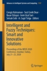 Intelligent and Fuzzy Techniques: Smart and Innovative Solutions : Proceedings of the INFUS 2020 Conference, Istanbul, Turkey, July 21-23, 2020 - Book