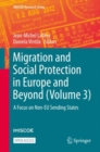 Migration and Social Protection in Europe and Beyond (Volume 3) : A Focus on Non-EU Sending States - Book