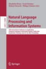 Natural Language Processing and Information Systems : 25th International Conference on Applications of Natural Language to Information Systems, NLDB 2020, Saarbrucken, Germany, June 24–26, 2020, Proce - Book