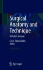 Surgical Anatomy and Technique : A Pocket Manual - Book