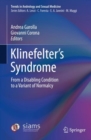 Klinefelter’s Syndrome : From a Disabling Condition to a Variant of Normalcy - Book