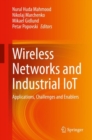 Wireless Networks and Industrial IoT : Applications, Challenges and Enablers - Book