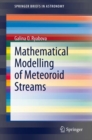 Mathematical Modelling of Meteoroid Streams - eBook