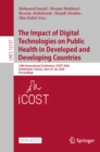 The Impact of Digital Technologies on Public Health in Developed and Developing Countries : 18th International Conference, ICOST 2020, Hammamet, Tunisia, June 24-26, 2020, Proceedings - eBook