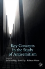 Key Concepts in the Study of Antisemitism - Book