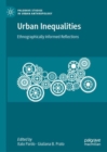 Urban Inequalities : Ethnographically Informed Reflections - eBook