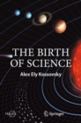 The Birth of Science - eBook