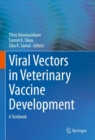 Viral Vectors in Veterinary Vaccine Development : A Textbook - Book