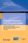 Evolving Perspectives on ICTs in Global Souths : 11th International Development Informatics Association Conference, IDIA 2020, Macau, China, March 25-27, 2020, Proceedings - eBook