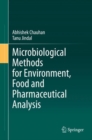 Microbiological Methods for Environment, Food and Pharmaceutical Analysis - Book