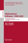 Mathematical Software – ICMS 2020 : 7th International Conference, Braunschweig, Germany, July 13–16, 2020, Proceedings - Book