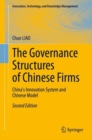 The Governance Structures of Chinese Firms : China's Innovation System and Chinese Model - eBook