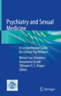 Psychiatry and Sexual Medicine : A Comprehensive Guide for Clinical Practitioners - eBook