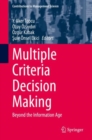 Multiple Criteria Decision Making : Beyond the Information Age - eBook