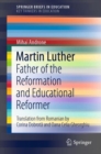 Martin Luther : Father of the Reformation and Educational Reformer - eBook