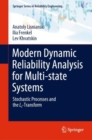 Modern Dynamic Reliability Analysis for Multi-state Systems : Stochastic Processes and the Lz-Transform - eBook