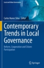 Contemporary Trends in Local Governance : Reform, Cooperation and Citizen Participation - Book