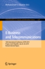 E-Business and Telecommunications : 16th International Conference, ICETE 2019, Prague, Czech Republic, July 26-28, 2019, Revised Selected Papers - eBook