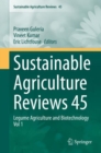 Sustainable Agriculture Reviews 45 : Legume Agriculture and Biotechnology Vol 1 - Book