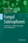Fungal Siderophores : From Mineral-Microbe Interactions to Anti-Pathogenicity - eBook