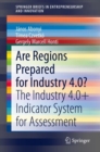 Are Regions Prepared for Industry 4.0? : The Industry 4.0+ Indicator System for Assessment - eBook
